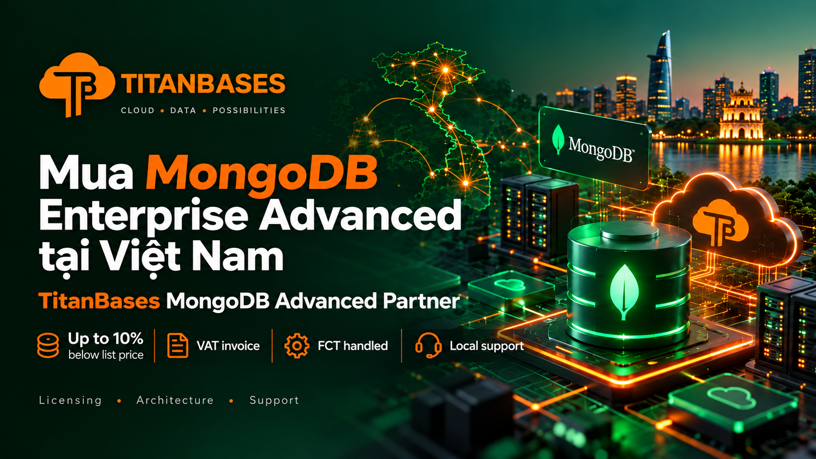 Mua MongoDB Enterprise Advanced tại Việt Nam qua TitanBases với ưu đãi lên tới 10% so với list price, hóa đơn VAT và hỗ trợ tại Việt Nam