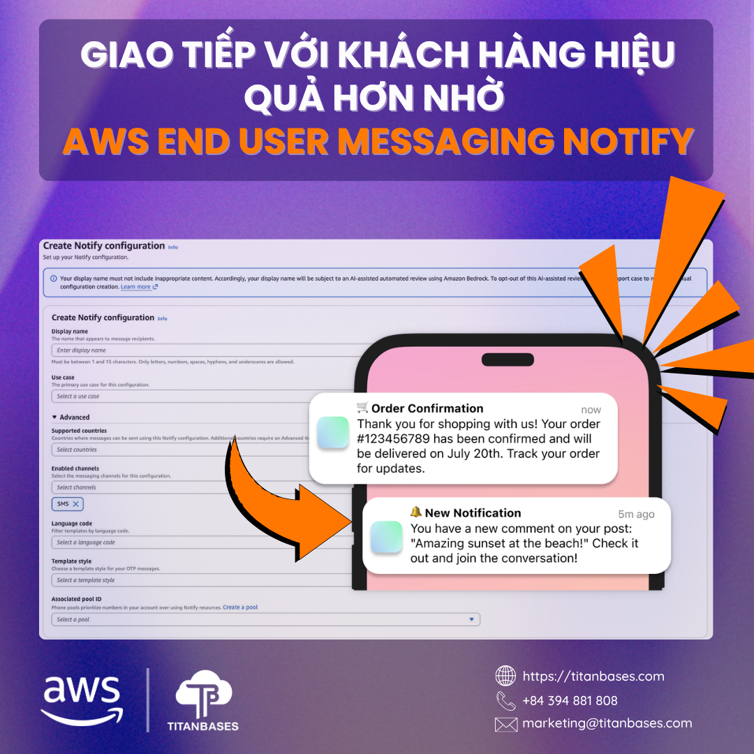 Tối ưu hệ thống gửi thông báo đa kênh với AWS End User Messaging Notify